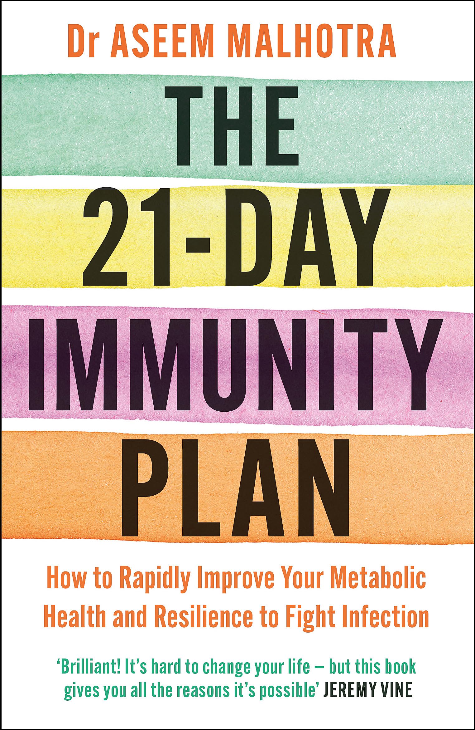 Front cover of The 21-Day Immunity Plan paperback by Dr Aseem Malhotra, a Sunday Times bestselling health and wellbeing book