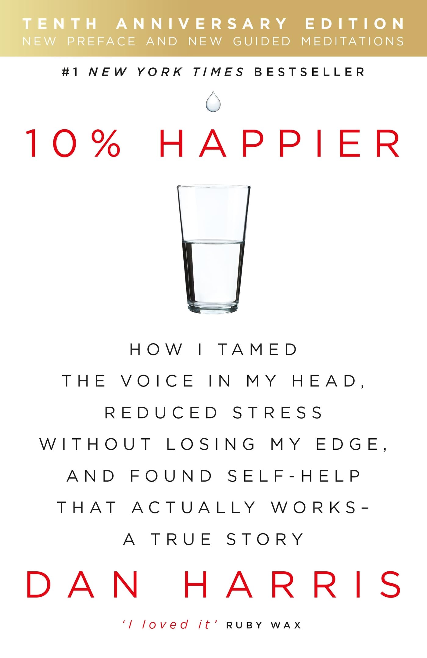 Paperback of "Ten Percent Happier" by Dan Harris, a non-fiction book on mindfulness and meditation, published by HODDER & STOUGHTON.