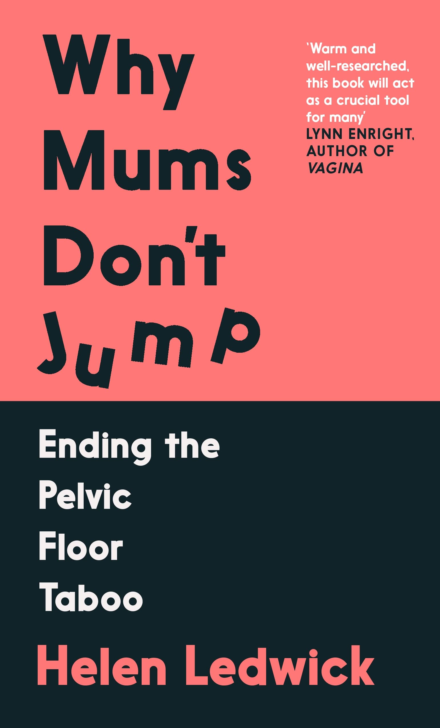 Cover of "Why Mums Don't Jump" by Helen Ledwick, featuring a colorful design on a paperback book.