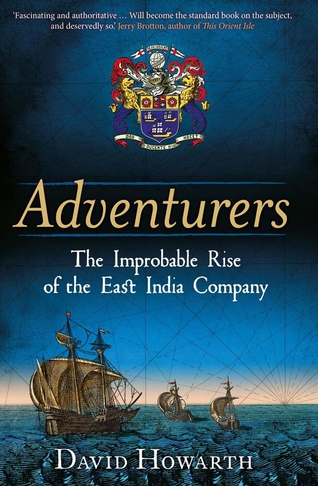 Hardback book "Adventurers: Rise of East India Co" by David Howarth, showcasing its cover design and spine.