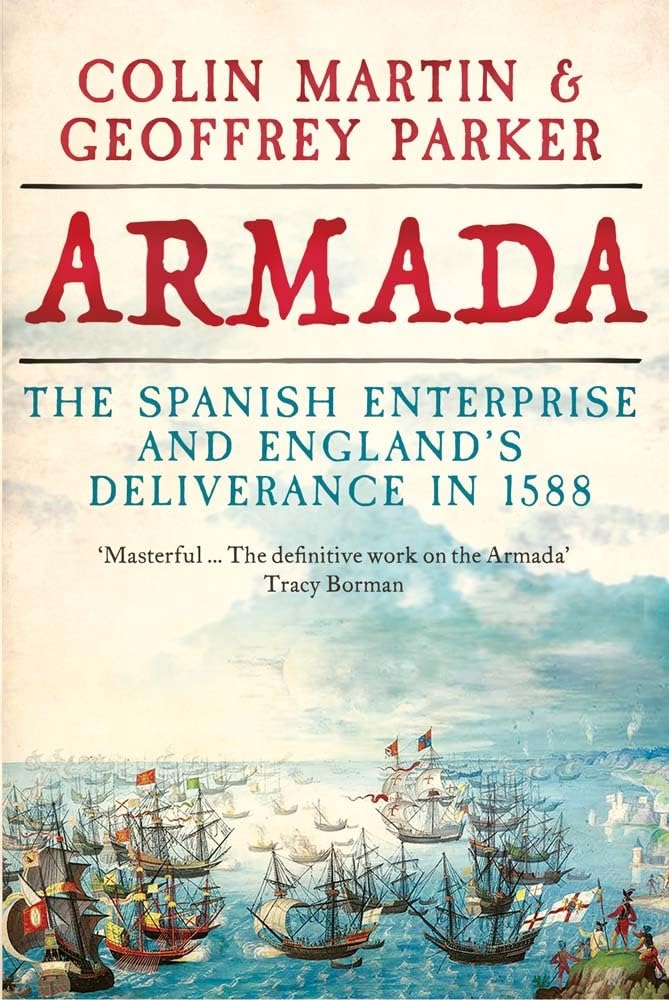 Armada Deliverance 1588 hardback book by Colin Martin, featuring a historical cover design and spine detail.