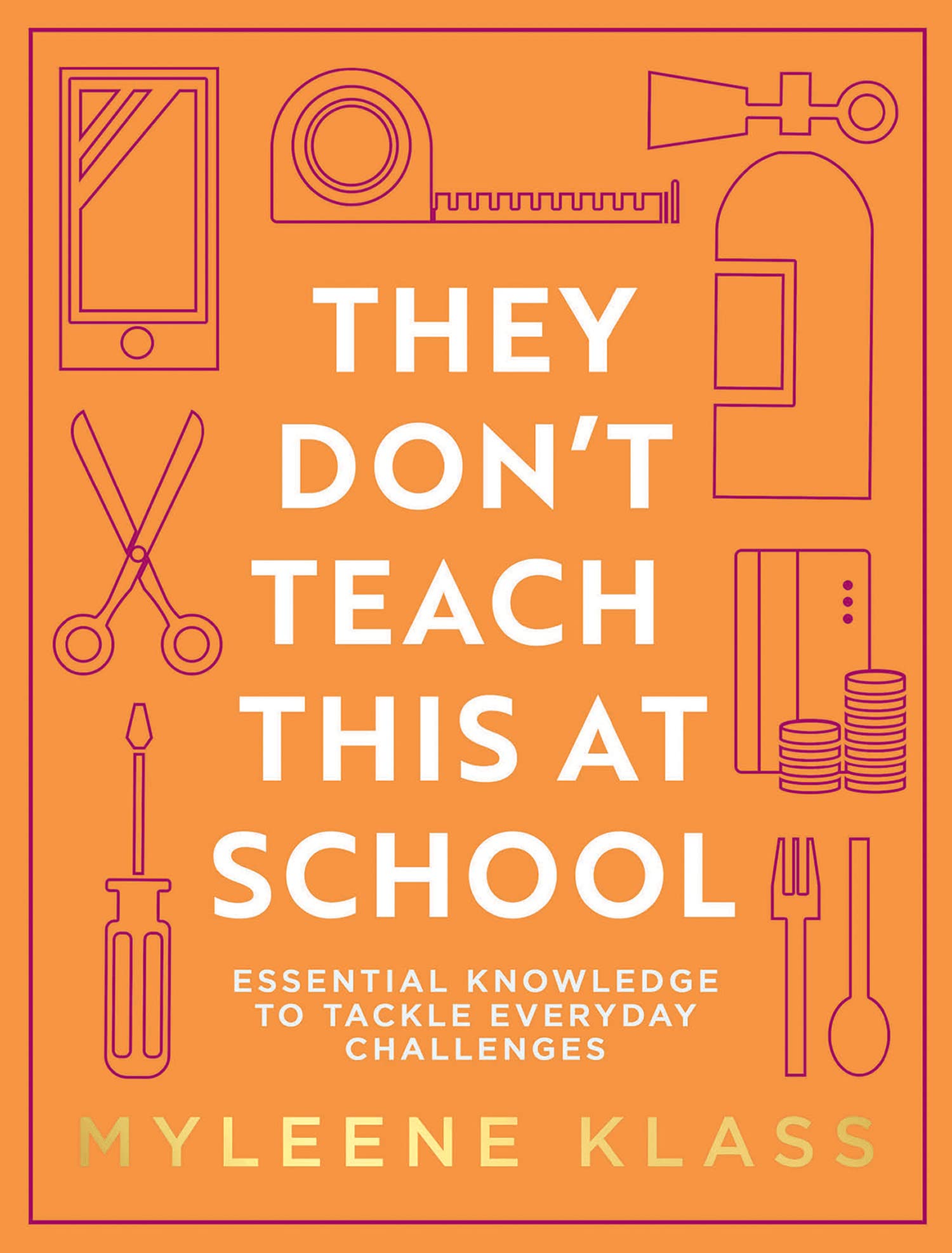 Hardback book "They Don't Teach This at School" by Myleene Klass, showcasing the cover design and title prominently.