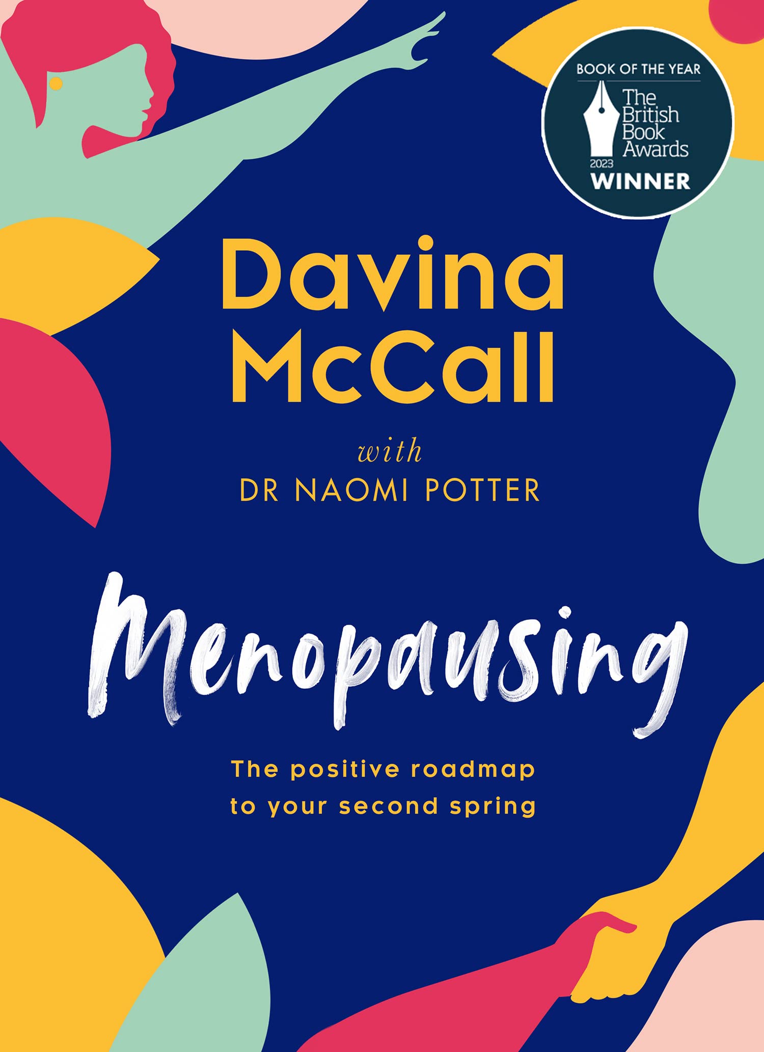 Hardback book "Menopausing" by Davina McCall and Dr. Naomi Potter, featuring a bright cover and informative design.