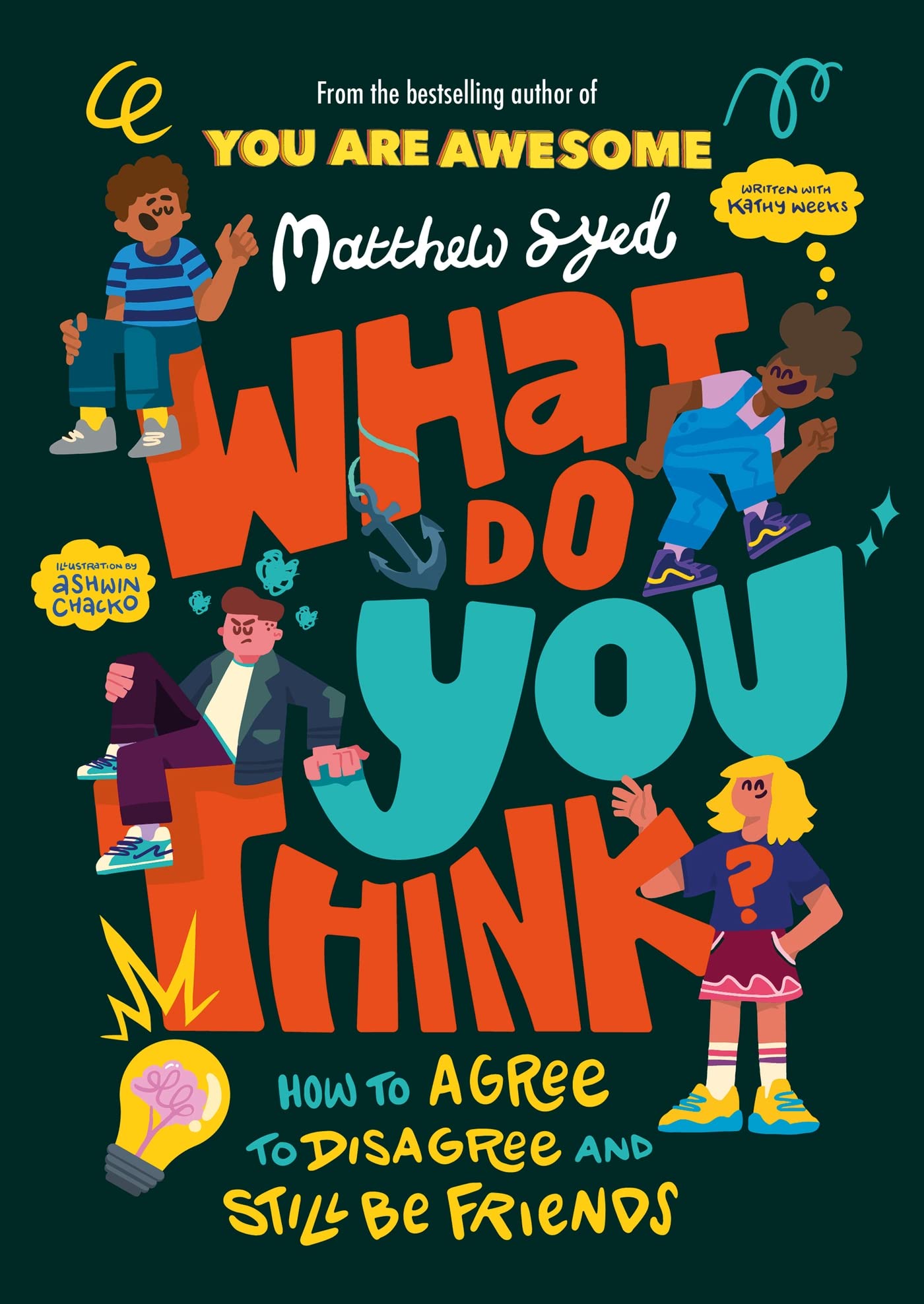 Paperback book "What Do You Think?" by Matthew Syed for ages 5+, published by Wren & Rook, featuring colorful cover design.