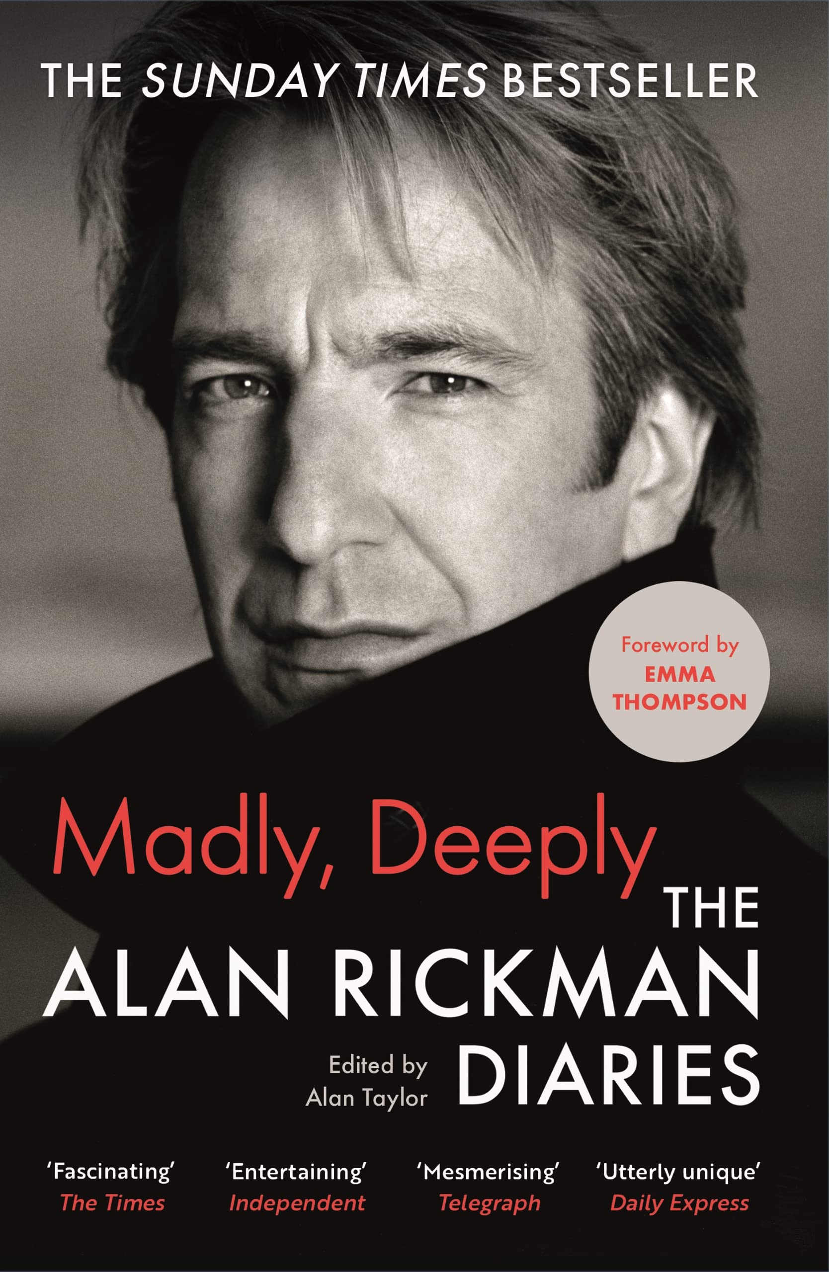 Paperback copy of "Madly, Deeply: The Alan Rickman Diaries" by Alan Rickman, featuring a close-up of the cover design.