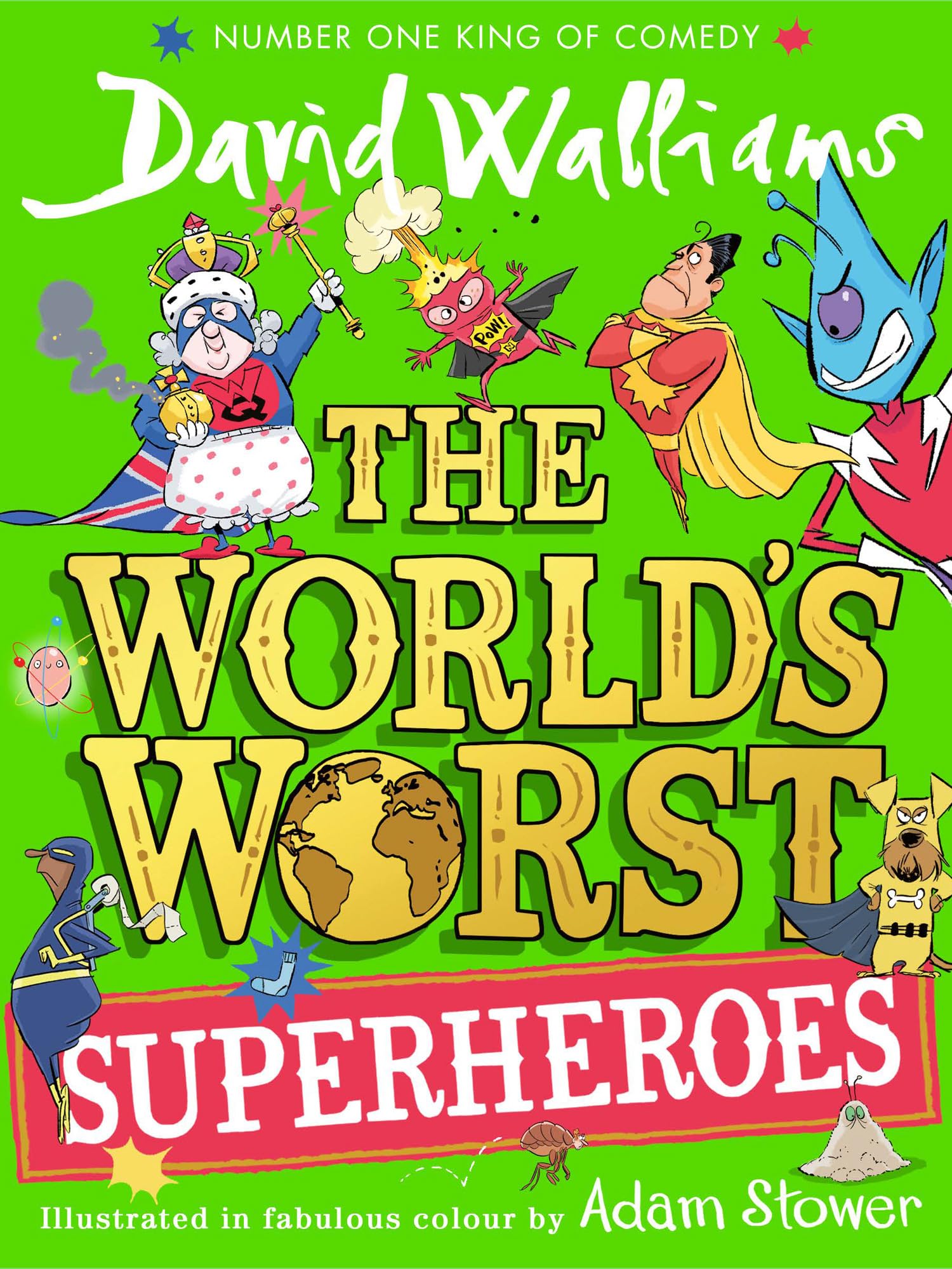 Hardback copy of "The World's Worst Superheroes" by David Walliams, featuring colorful cover art and engaging illustrations.