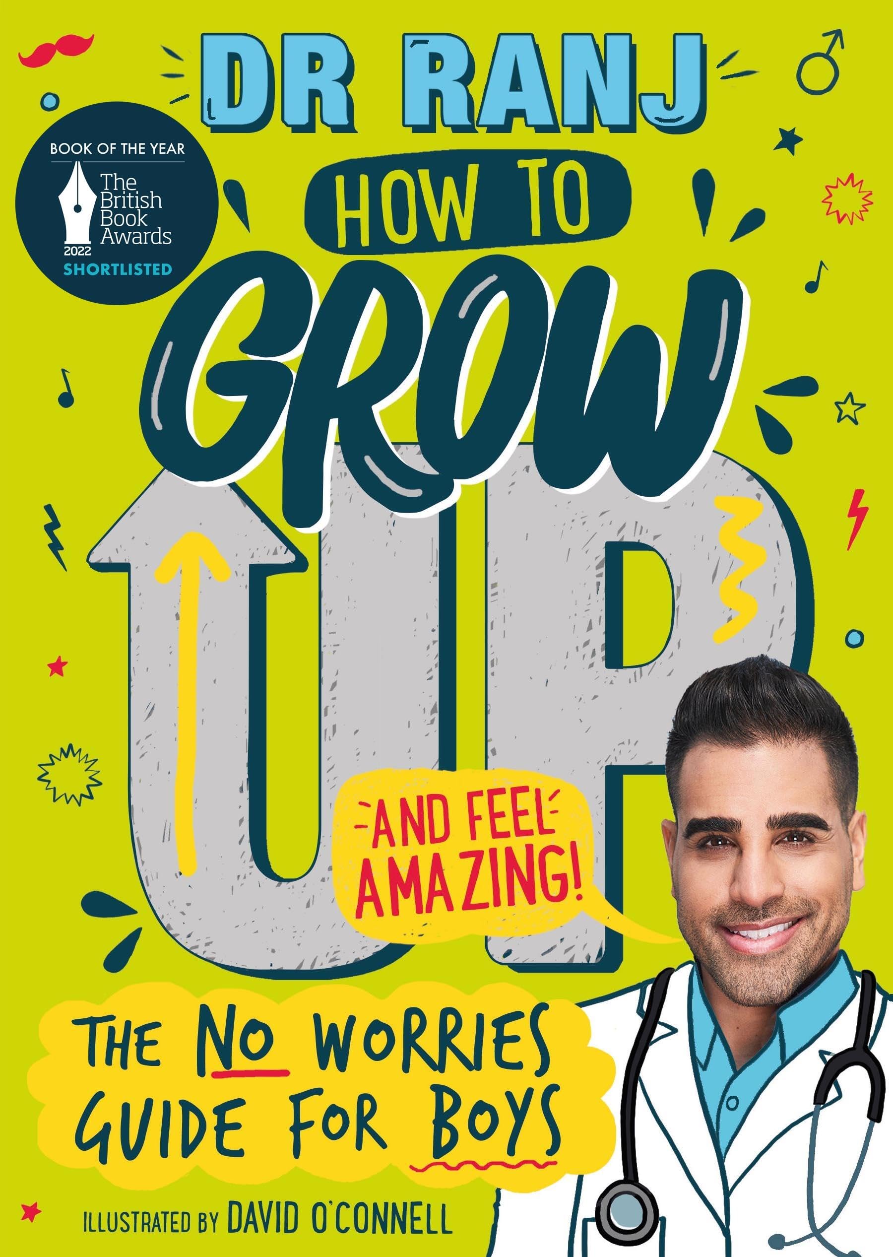 Cover of "Grow Up and Feel Great: No-Worries Guide" by Dr. Ranj, a paperback book published by Wren & Rook.
