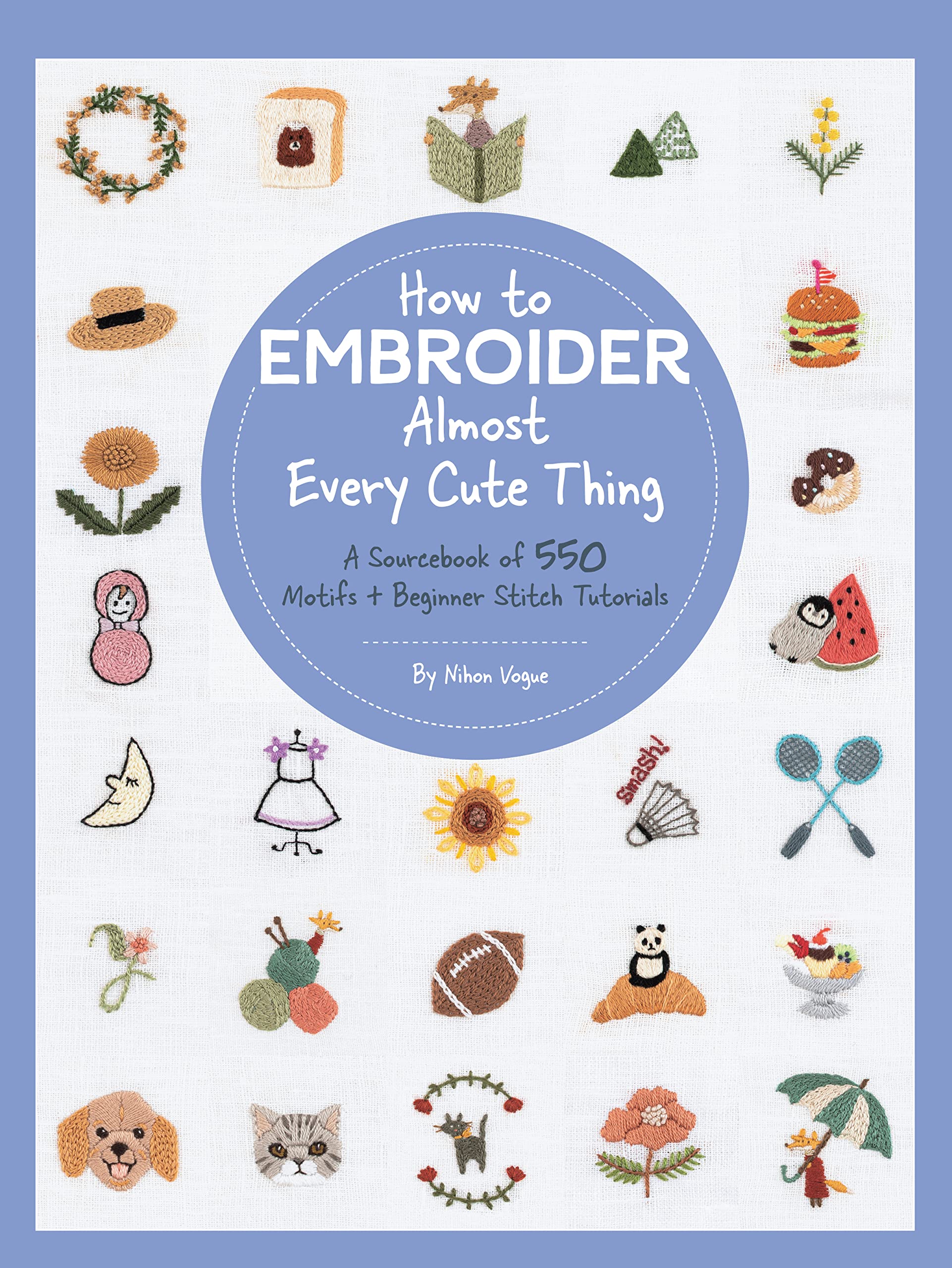 Paperback book "How to Embroider Almost Every Cute Thing" by Vogue, Nihon, featuring colorful embroidery designs on cover.