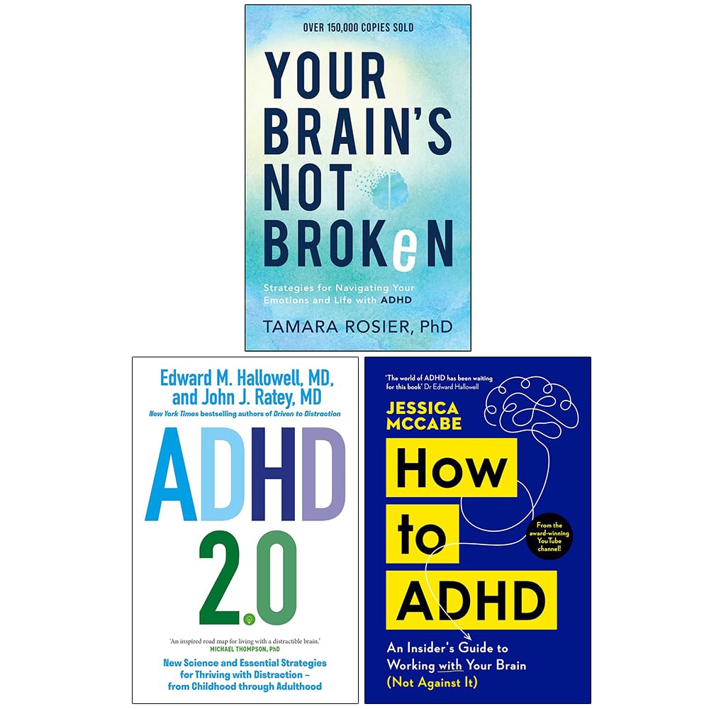 Front cover of ADHD 3 Books Collection Set paperback featuring Your Brain's Not Broken, ADHD 2.0, and How to ADHD