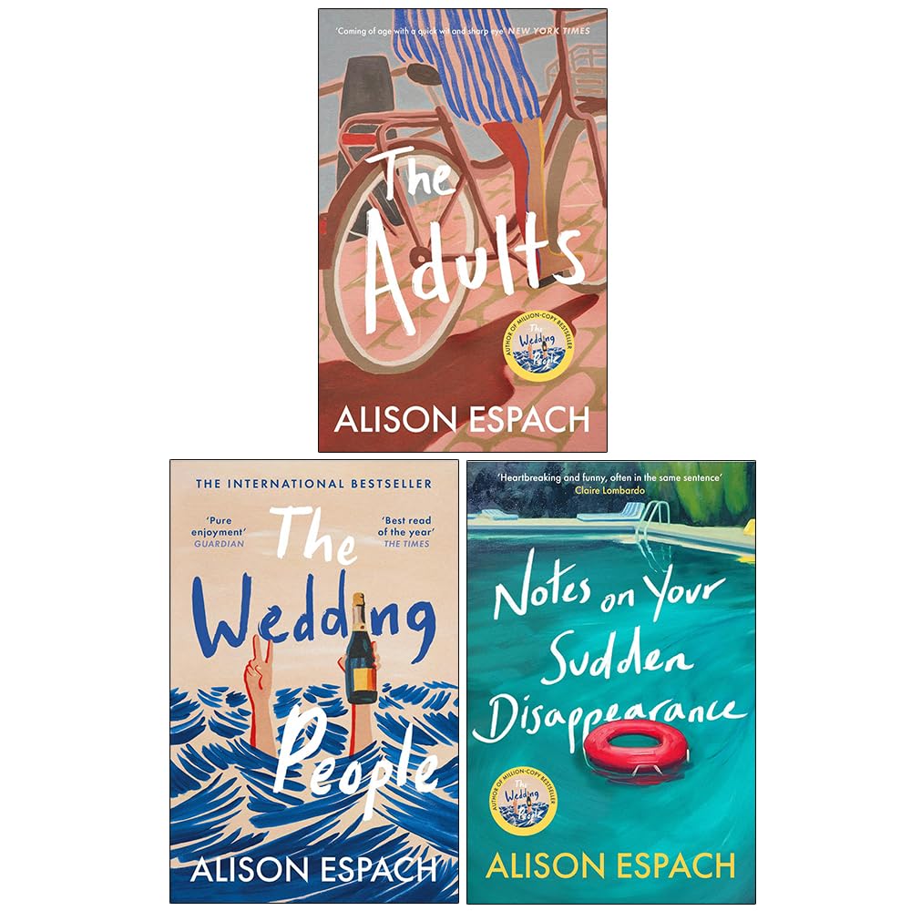Alison Espach 3 books collection set paperback front covers - The Adults, The Wedding People, Notes on Your Sudden Disappearance