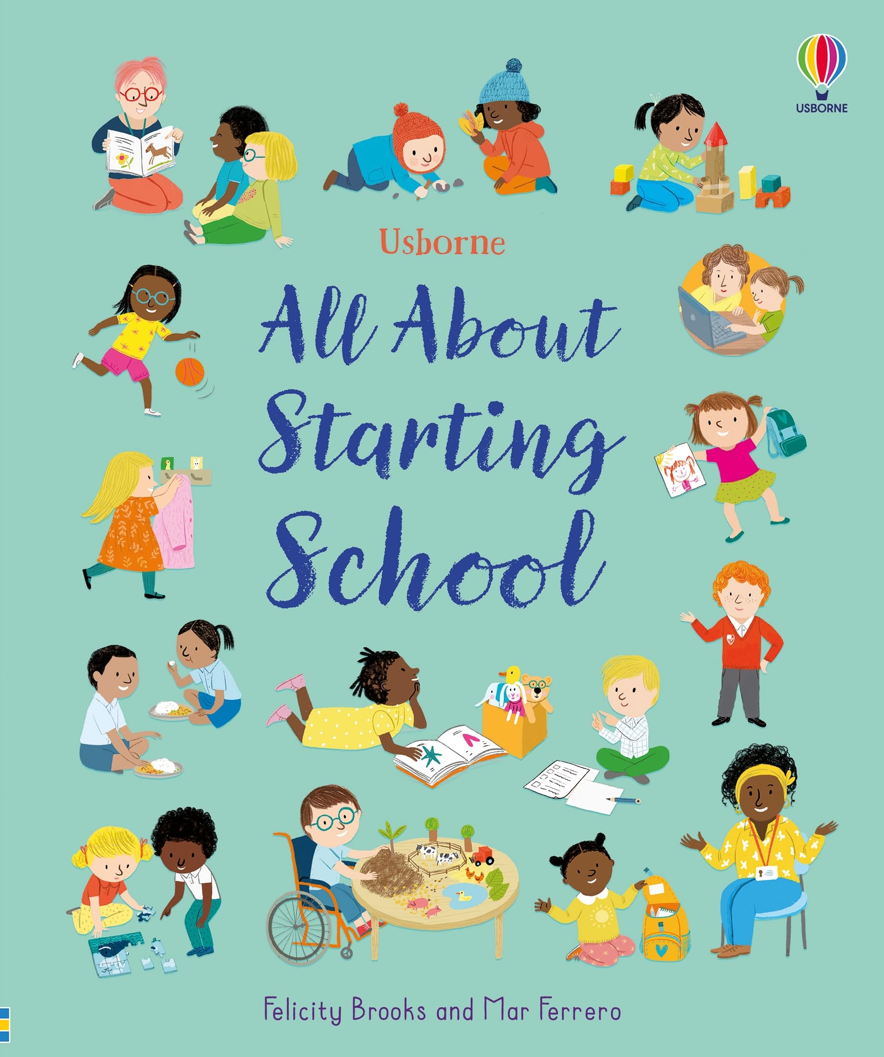 Front cover of All About Starting School by Felicity Brooks, illustrated by Mar Ferrero, Usborne hardback picture book for ages 3-5