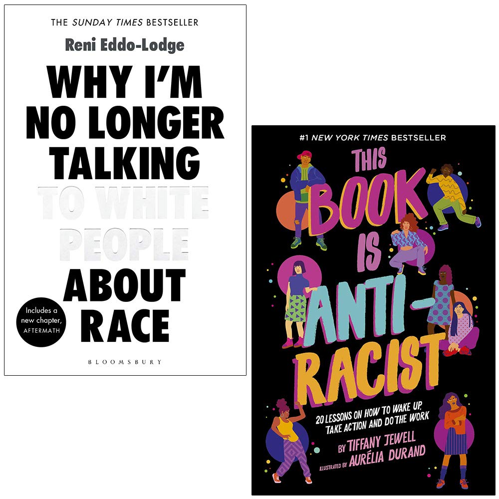 Front cover of Why I'm No Longer Talking to White People About Race by Reni Eddo-Lodge, paperback, part of the Anti-Racist Reads 2-book set