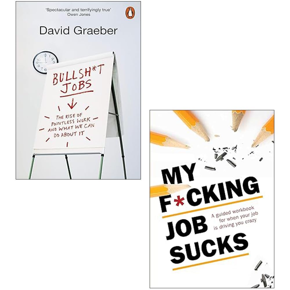 Bullshit Jobs by David Graeber and My F*cking Job Sucks by Chartwell Books - 2 book paperback set front covers