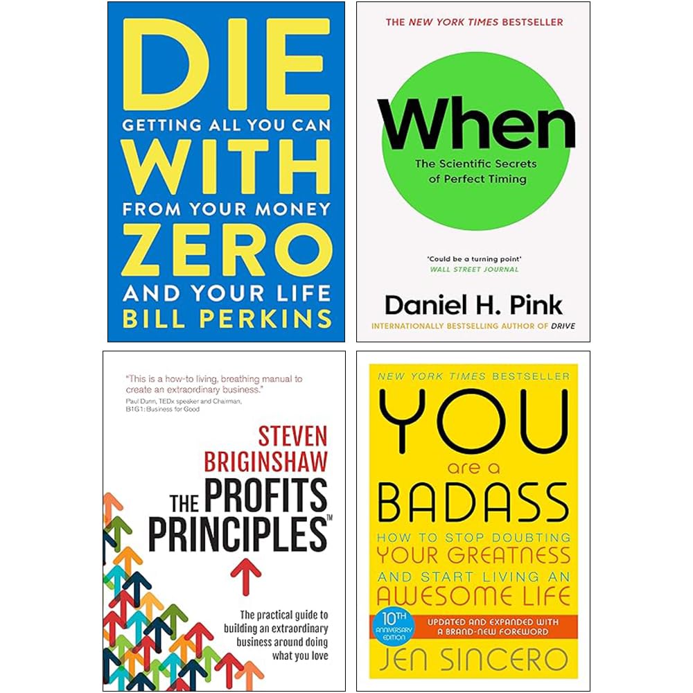 Die with Zero, You Are a Badass, When & The Profits Principles 4-book paperback set, front cover of Die with Zero by Bill Perkins