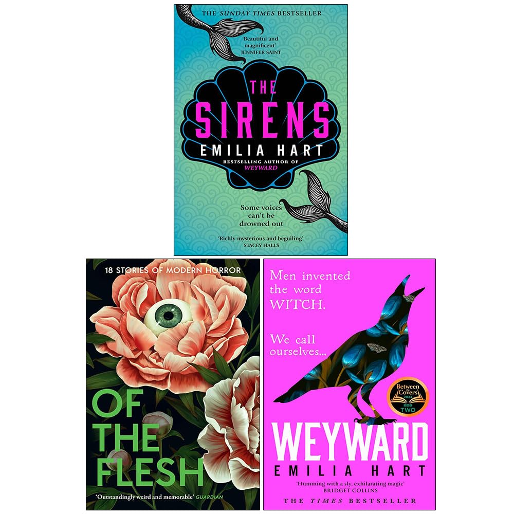 Front cover of the Emilia Hart Collection 3 Books Set paperback featuring The Sirens, Of the Flesh, and Weyward