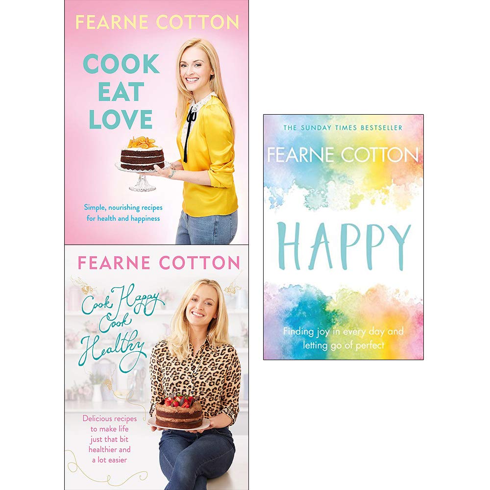 Fearne Cotton 3 Books Collection Set front cover featuring Cook. Eat. Love., Cook Happy Cook Healthy, and Happy