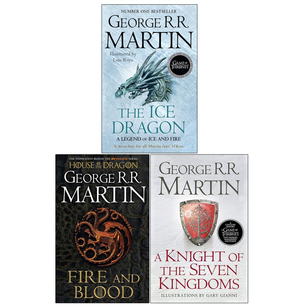 Front cover of the George R.R. Martin 3 books collection set: Fire and Blood, A Knight of the Seven Kingdoms, and The Ice Dragon paperback