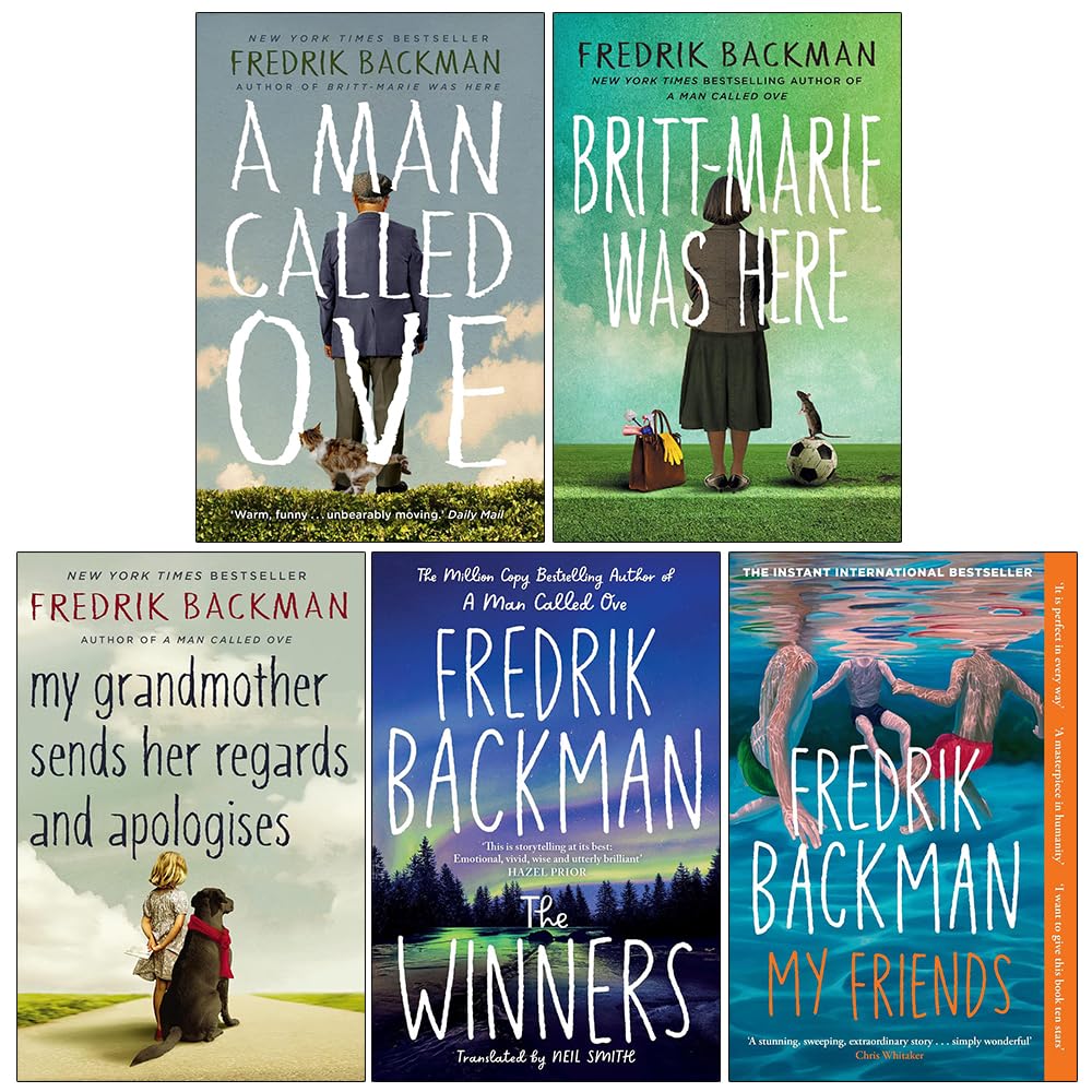 Fredrik Backman Collection 5 Books Set paperback front cover featuring A Man Called Ove, Britt-Marie Was Here, My Grandmother Sends Her Regards and Apologises, The Winners, and My Friends