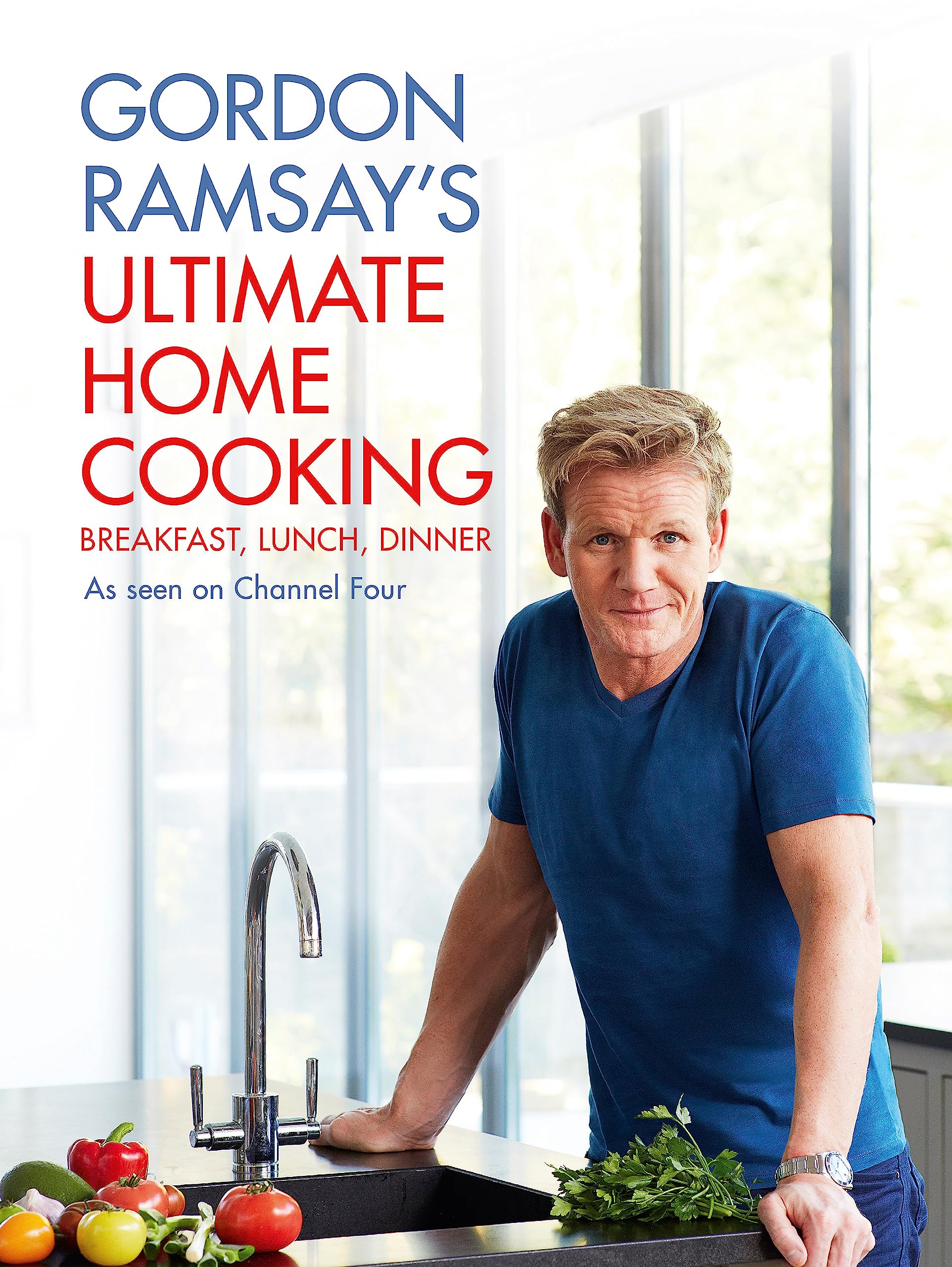 Gordon Ramsay's Ultimate Home Cooking by Gordon Ramsay - hardback cookbook front cover