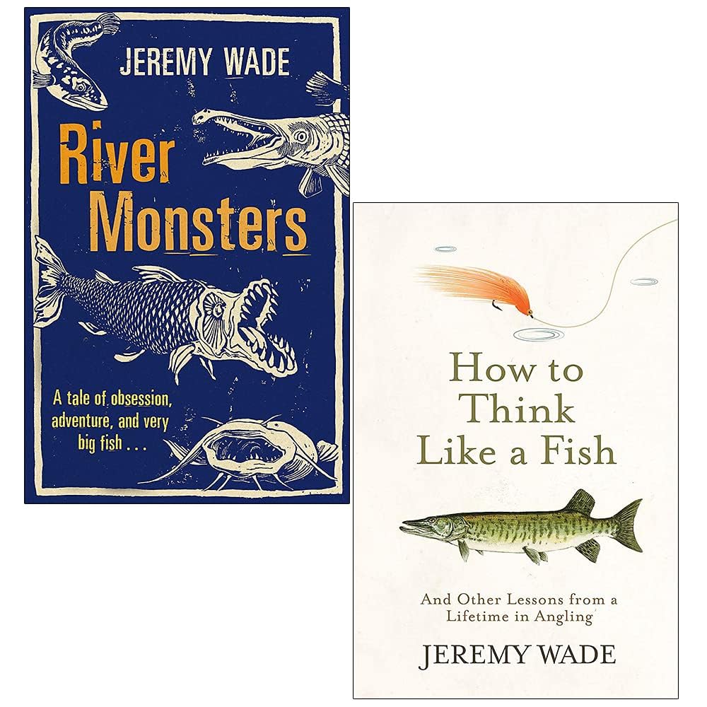 Jeremy Wade 2 Books Collection Set front cover featuring River Monsters and How to Think Like a Fish paperback books