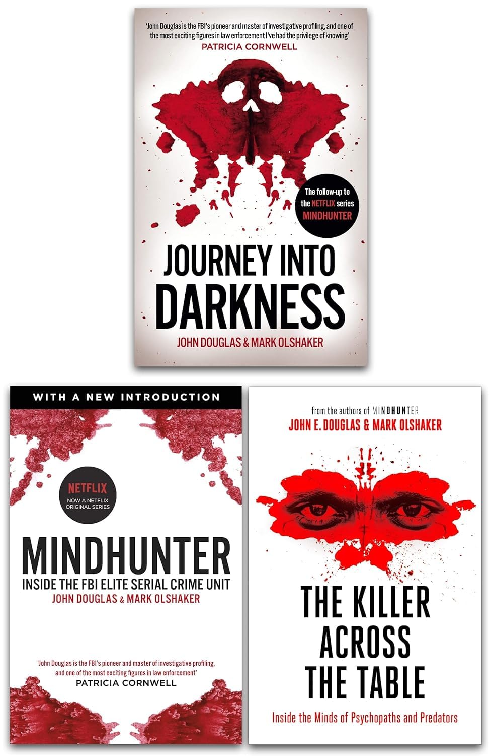 John Douglas & Mark Olshaker 3 Books Collection Set - Mindhunter, Journey Into Darkness, The Killer Across the Table paperback true crime books front cover