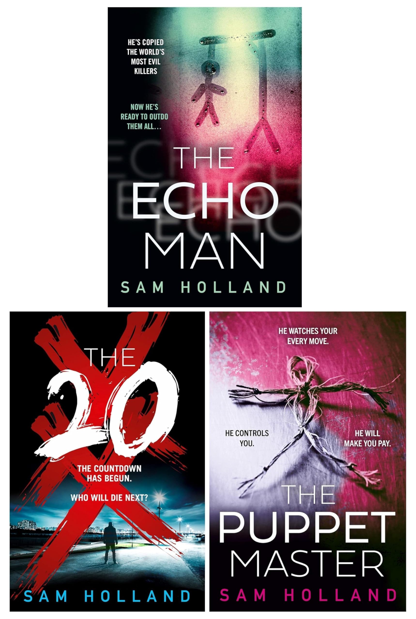 Major Crimes Series by Sam Holland 3-book paperback collection set featuring The Echo Man, The Twenty, and The Puppet Master