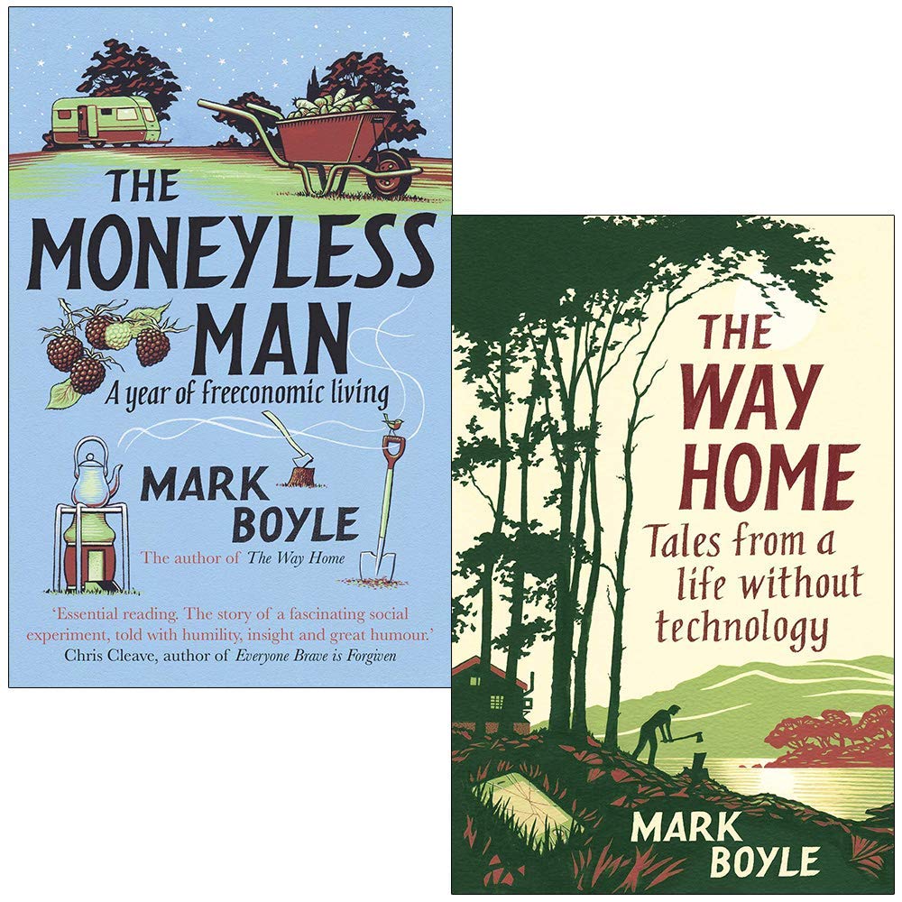 Mark Boyle 2 Books Collection Set paperback front covers, The Moneyless Man and The Way Home