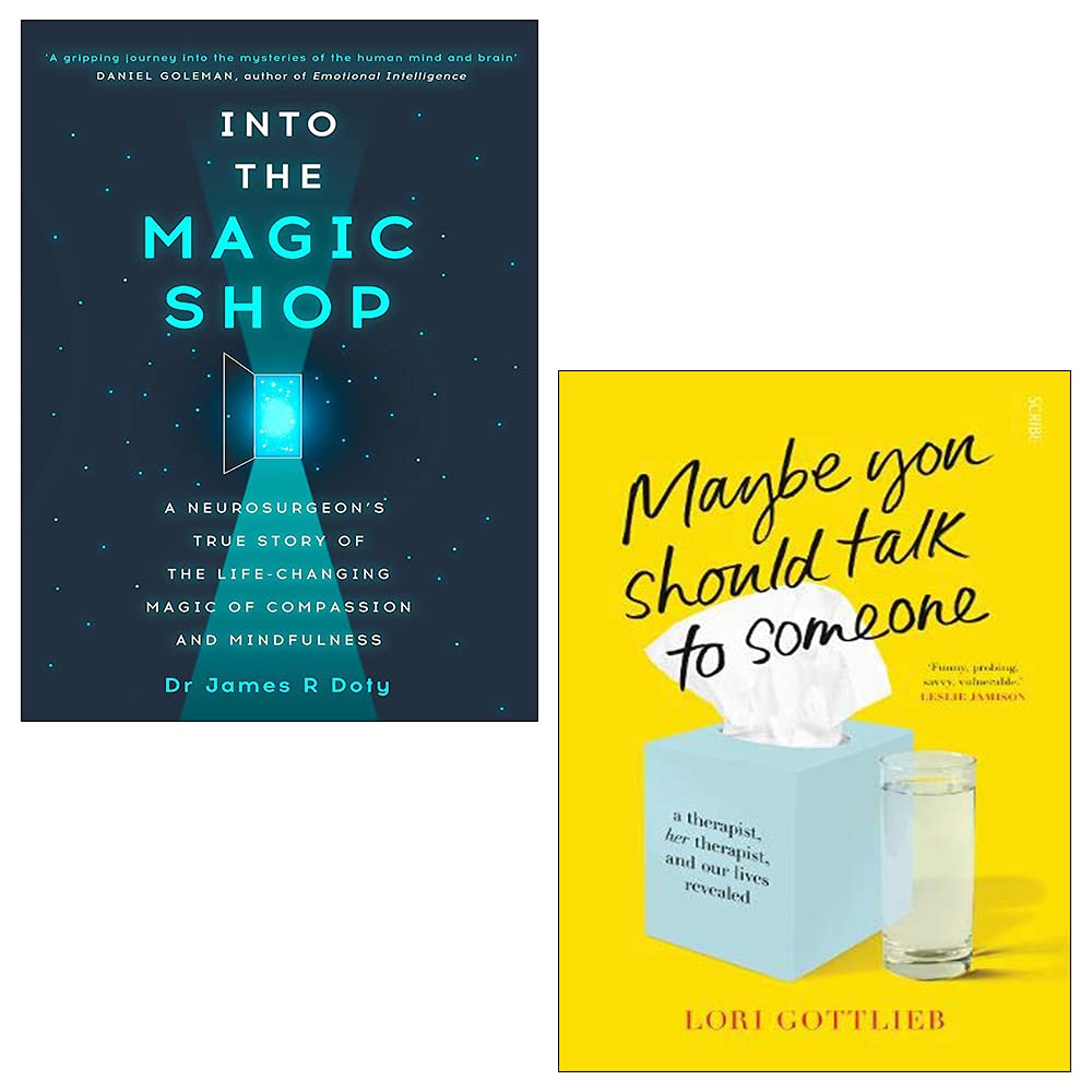 Maybe You Should Talk to Someone and Into the Magic Shop 2 book paperback set front covers by Lori Gottlieb and James R. Doty
