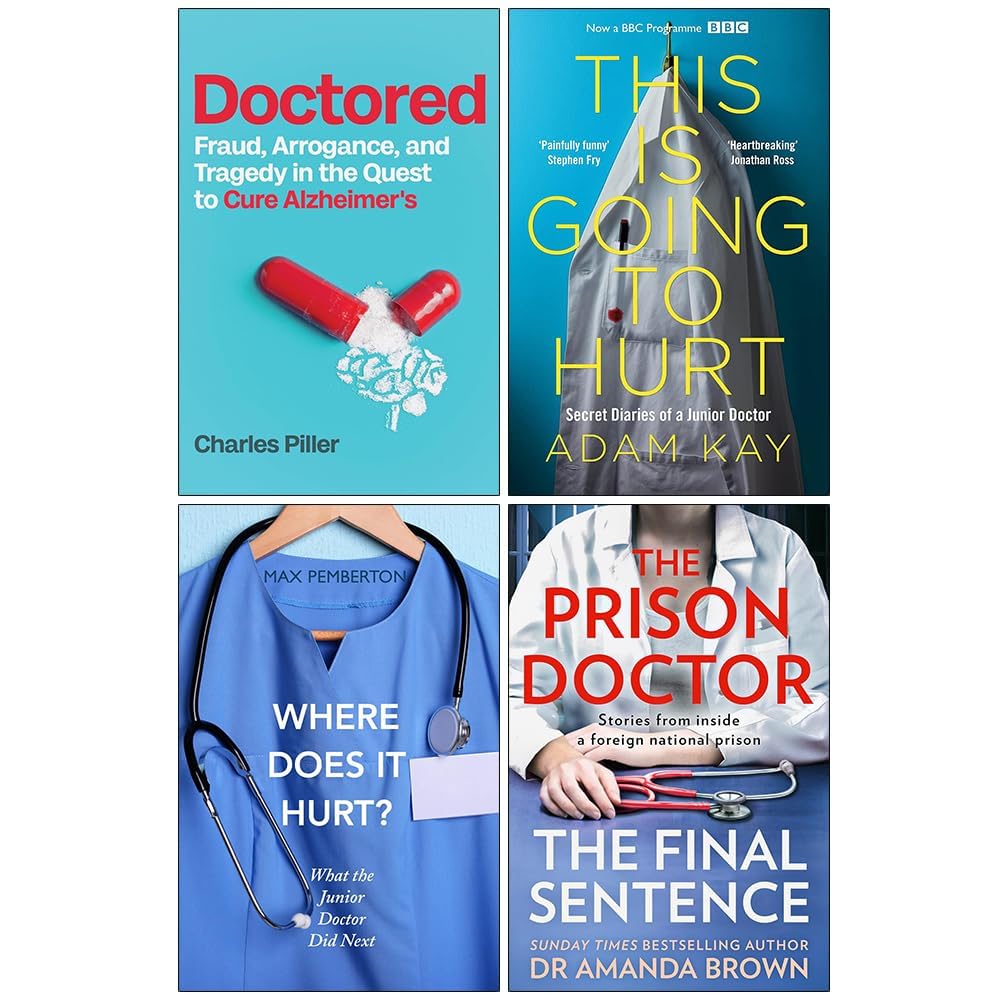 Medical Doctor Memoirs 4 Books Collection Set paperback front covers, featuring Doctored, This Is Going to Hurt, Where Does It Hurt? and The Prison Doctor: The Final Sentence
