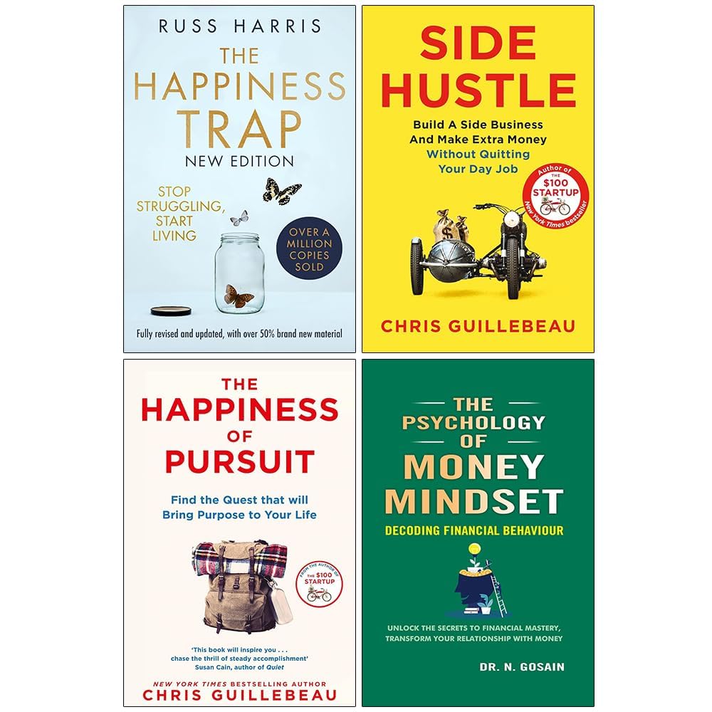 Mindset 4 Books Collection Set paperback front covers showing The Happiness Trap, Side Hustle, The Happiness of Pursuit and money mindset titles