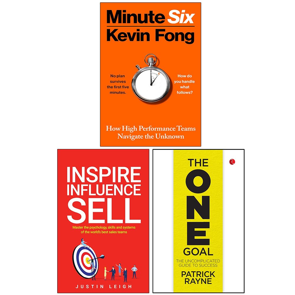 Front covers of the Minute Six, Inspire Influence Sell & The One Goal 3-book nonfiction paperback set by Kevin Fong, Justin Leigh and Patrick Rayne