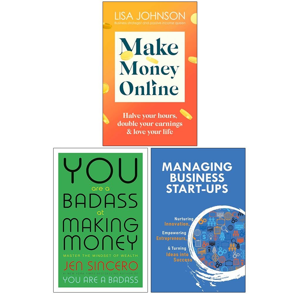 Front cover of the Money & Business Success 3 Books Collection Set paperback, featuring Make Money Online, You Are A Badass At Making Money, and Managing Business Start-Ups