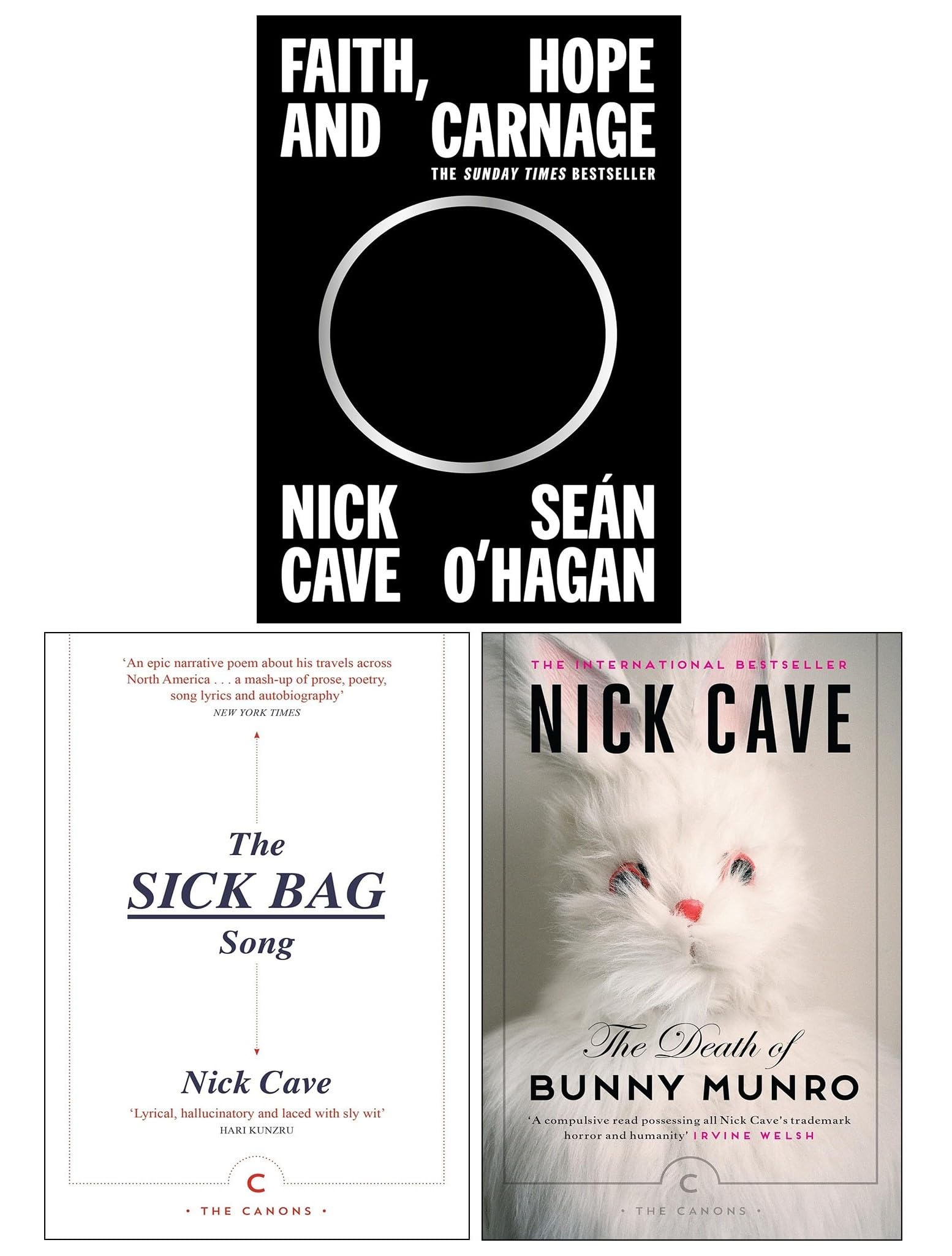Nick Cave 3 Books Collection Set paperback front cover, including The Sick Bag Song, Faith, Hope and Carnage, and The Death of Bunny Munro