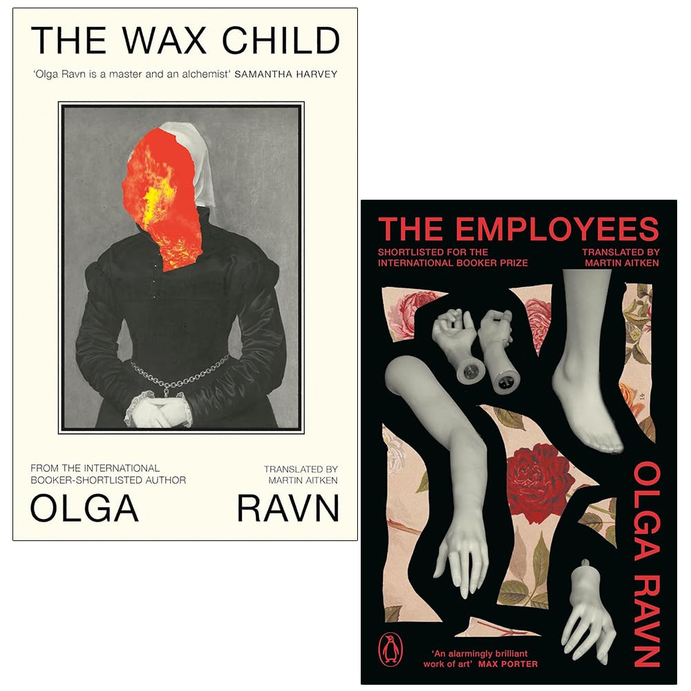 Front covers of Olga Ravn's The Wax Child and The Employees, a 2-book fiction set in mixed hardback and paperback format.