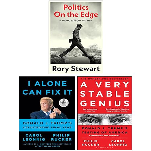 Politics On the Edge 3 books collection set paperback by Rory Stewart, Carol Leonnig and Philip Rucker, front covers shown together