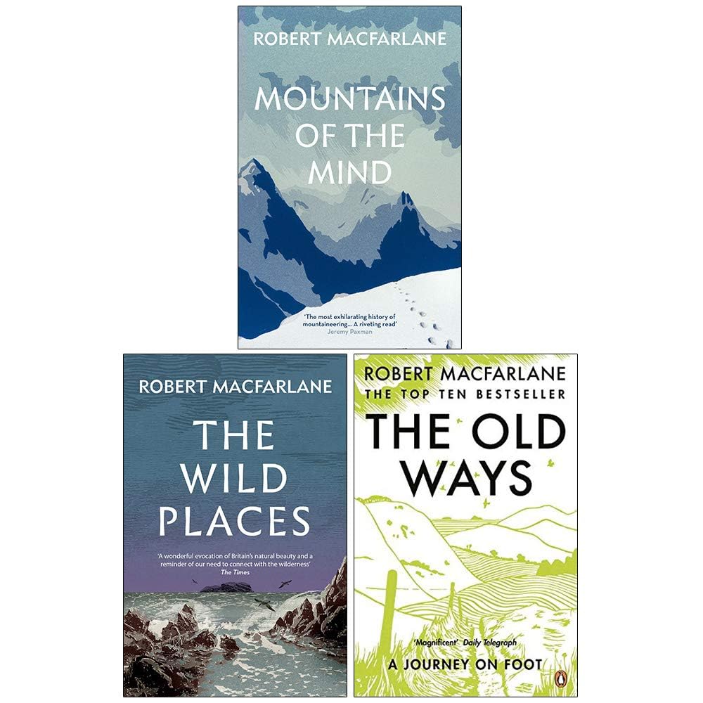 Robert Macfarlane 3 Books Collection Set paperback front covers, featuring Mountains of the Mind, The Wild Places, and The Old Ways