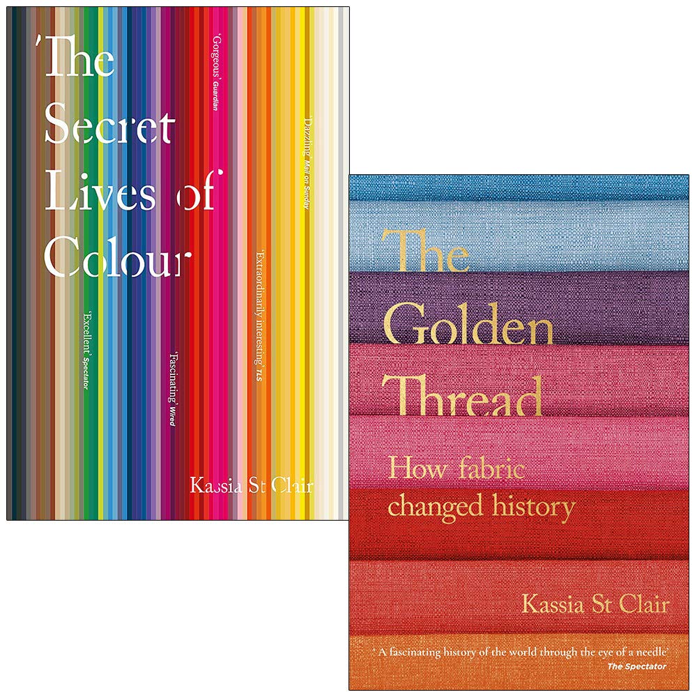 Front cover of Kassia St. Clair's 2-book paperback set, The Secret Lives of Colour and The Golden Thread