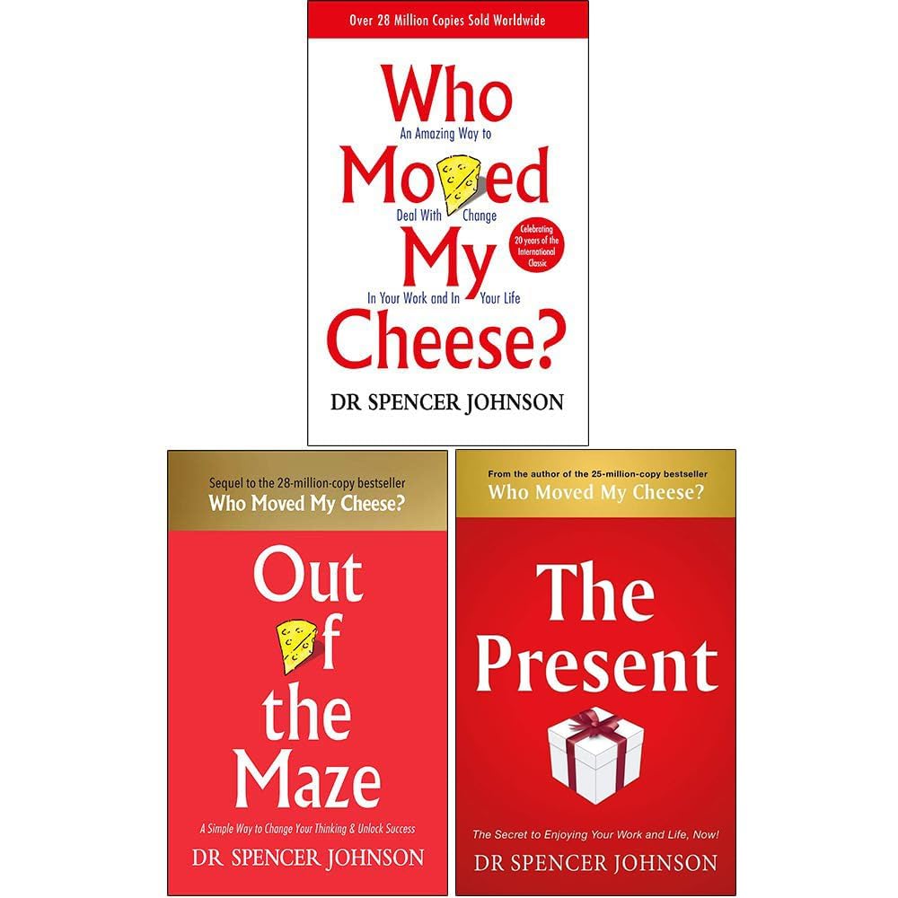Spencer Johnson 3 Books Collection Set (Who Moved My Cheese, Out of the Maze, The Present), paperback — front covers of Who Moved My Cheese, Out of the Maze, and The Present stacked together.