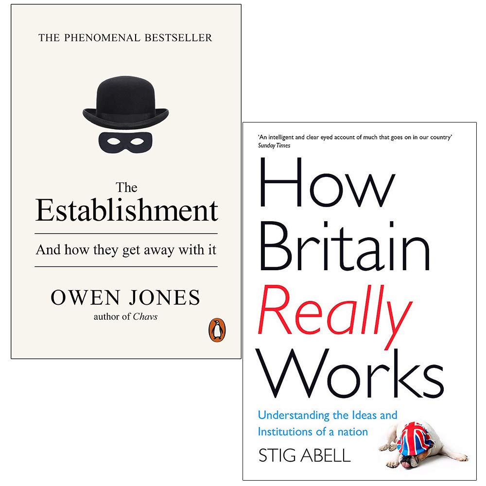 The Establishment by Owen Jones and How Britain Really Works by Stig Abell paperback 2-book set shown together on a wooden table.