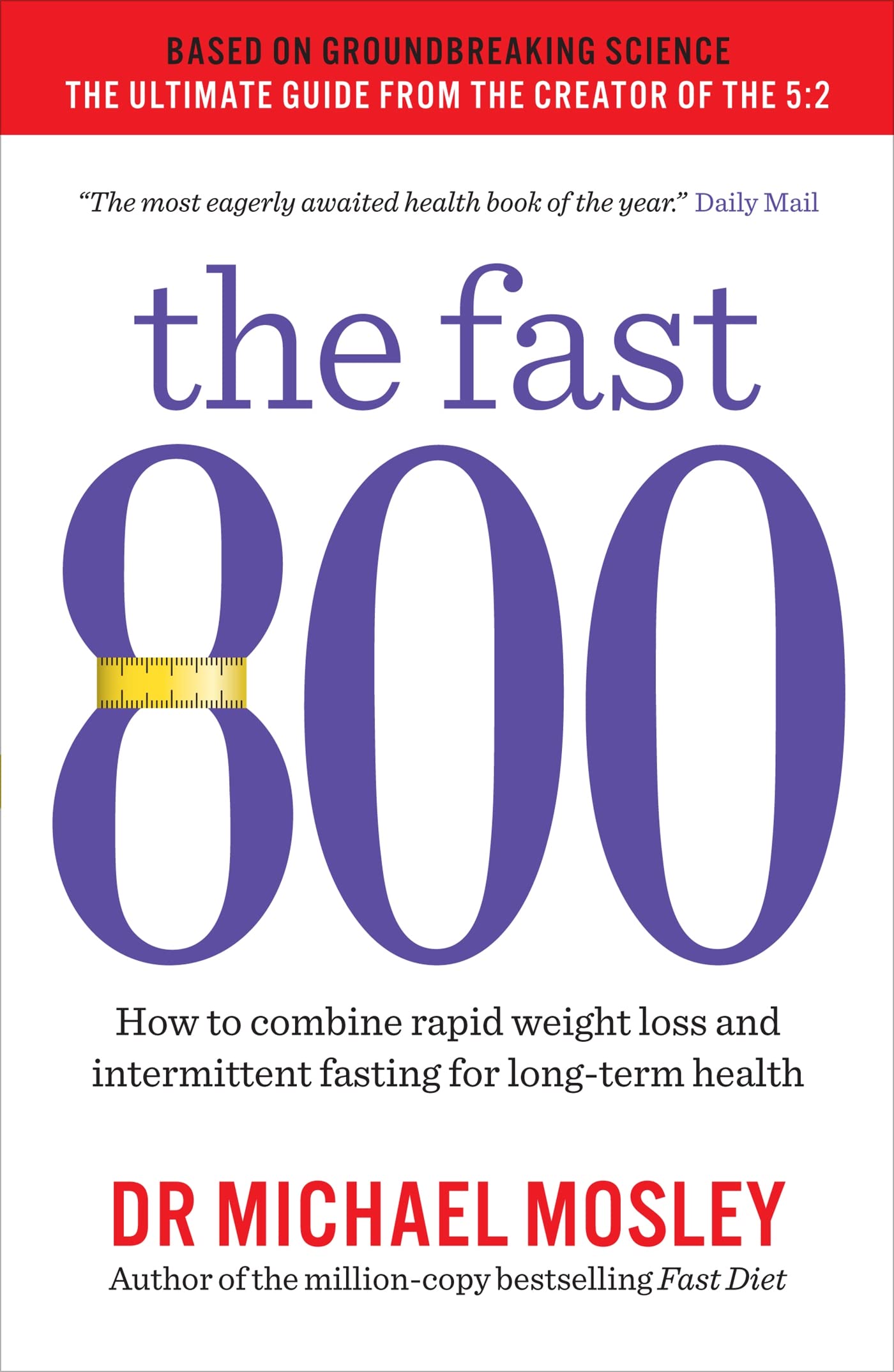 The Fast 800 by Dr Michael Mosley paperback front cover, weight loss and intermittent fasting guide
