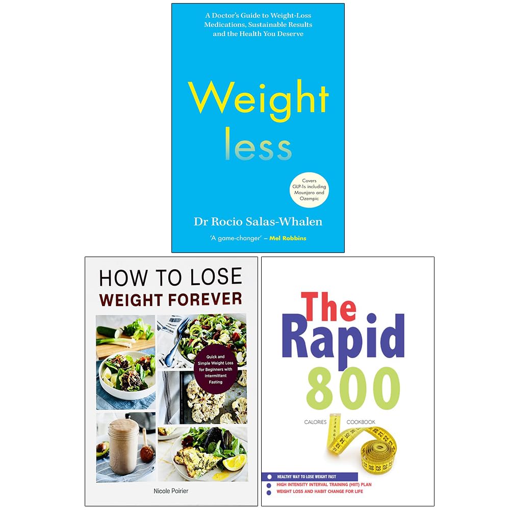 Front covers of the Weight Loss and Diet Strategies 3 books collection set featuring Weightless, How to Lose Weight Forever, and The Rapid 800 Cookbook paperbacks
