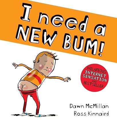 Five paperback books from the New Bum Series by Dawn McMillan for ages 3-7, featuring colorful covers and playful illustrations.