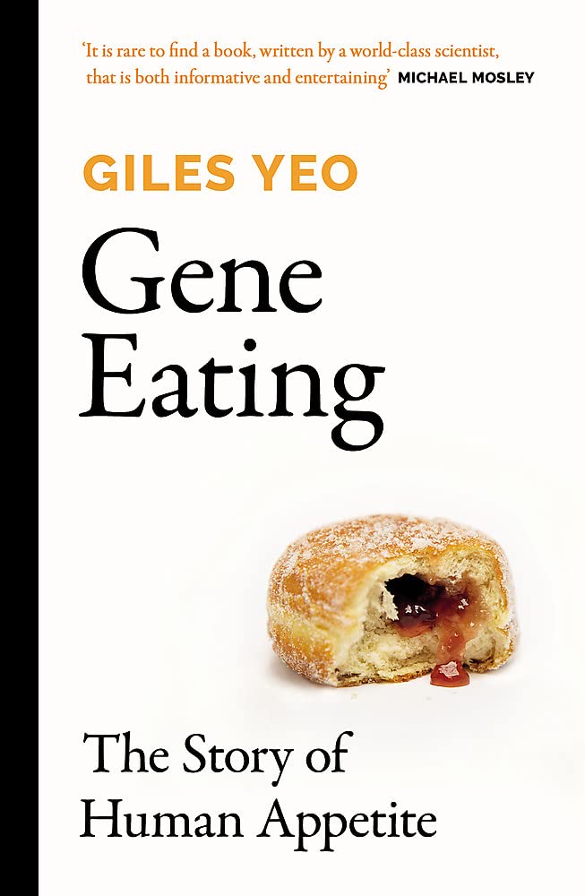 Paperback edition of "Gene Eating: The Story of Human Appetite" by Dr. Giles Yeo, showcasing the cover design.