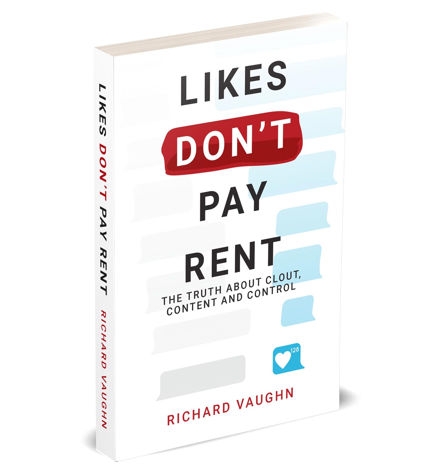 Paperback edition of "Likes Don’t Pay Rent" by Richard Vaughn, featuring a clean cover design and bold title.