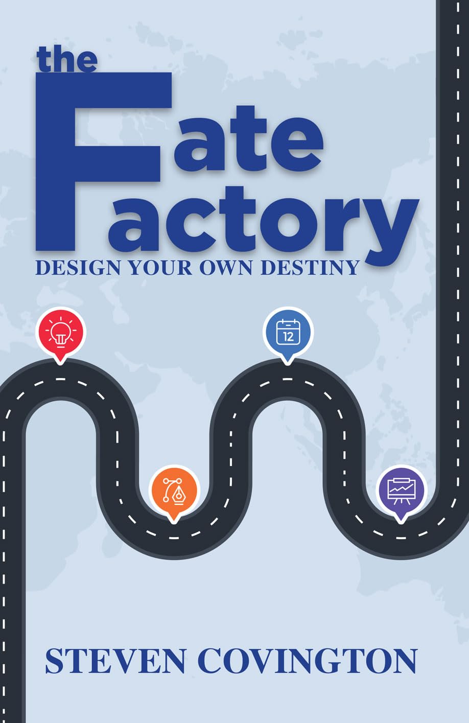 Paperback cover of "Fate Factory: Design Your Destiny" by Steven Covington, published by Rupa Publications India.