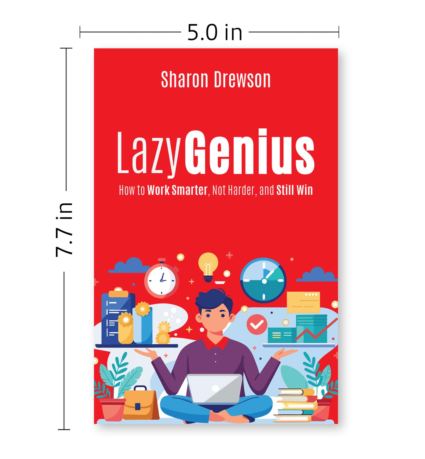 Paperback edition of "Lazy Genius: How to Work Smarter, Not Harder" by Sharon Drewson from Rupa Publications India.