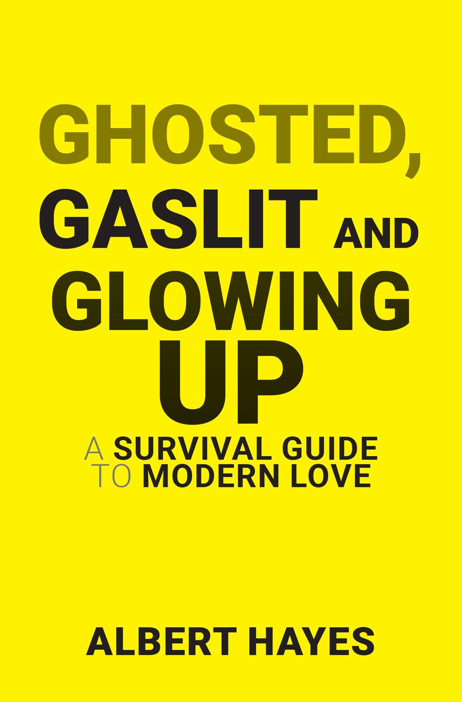 Paperback copy of "Ghosted, Gaslit & Glowing Up" by Albert Hayes from Rupa Publications India on a wooden table.