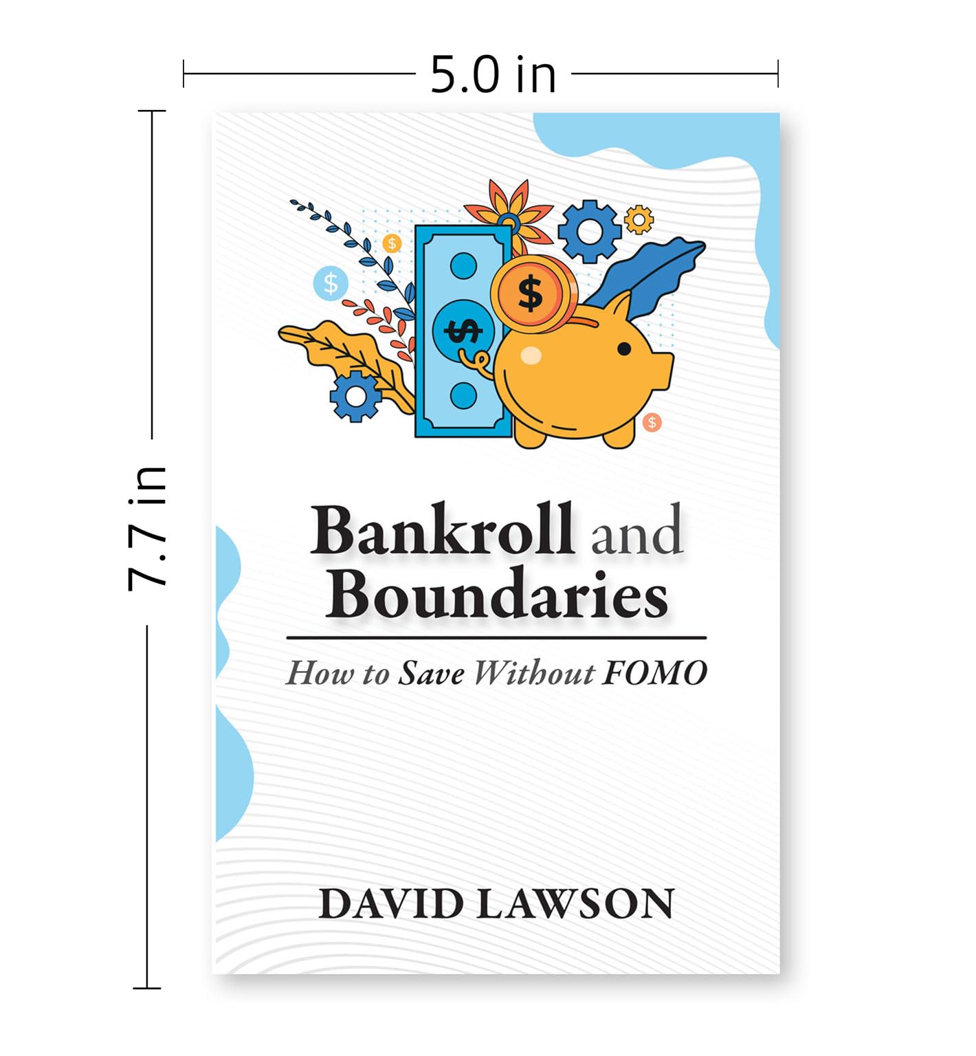 Paperback copy of "Bankroll & Boundaries Save Without FOMO" by David Lawson, published by Rupa Publications India.