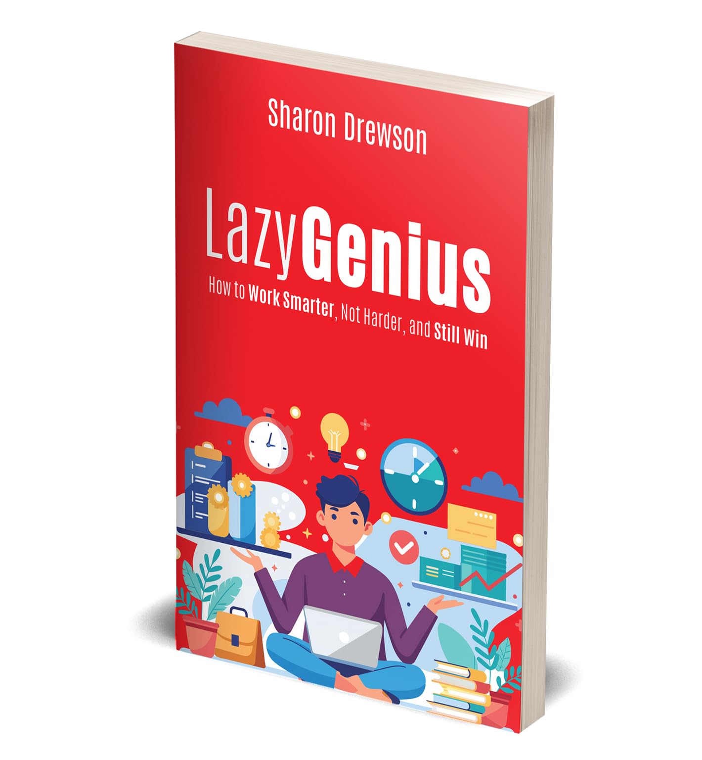 Paperback edition of "Lazy Genius: How to Work Smarter, Not Harder" by Sharon Drewson from Rupa Publications India.