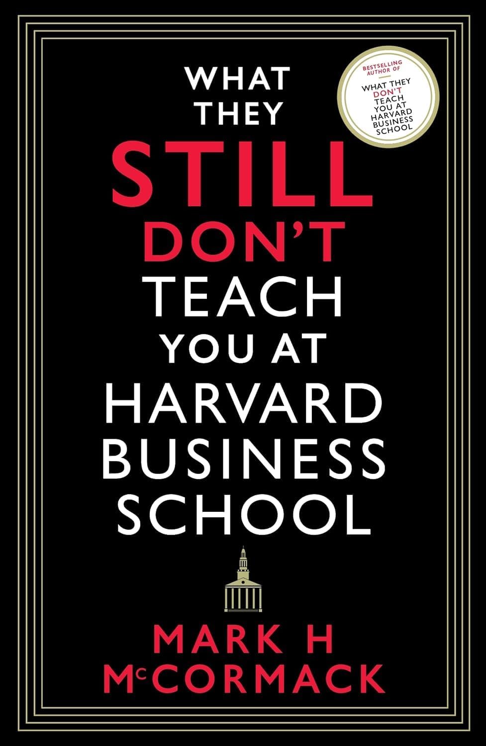 Mark H McCormack 3 Books Collection Set featuring paperback editions of business insights and strategies.